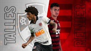 Talles Magno (Vasco)  VS Reinier (Flamengo