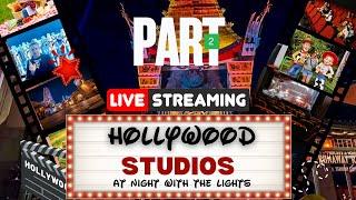 Join the Nighttime Fun: Live from Disney's Hollywood Studios! Part 2!