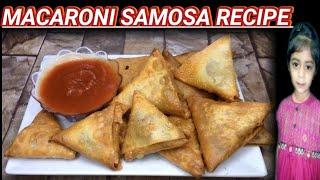 Macaroni Samosa Recipe | Ramadan Special Recipe | Hurain Ka Kitchen