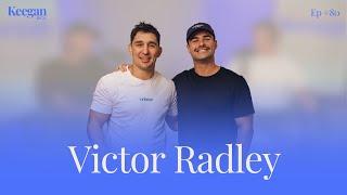 #80 Victor Radley: Rugby Tours, Hard Work & Best Mates