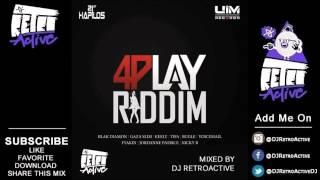 DJ RetroActive - 4Play Riddim Mix (Full) [UIM Records] April 2013