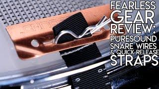 Fearless Gear Review   Puresound Blasters  Snare Wires & Speed Release Straps