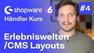 Shopware 6 Erlebniswelten | #4 Kostenloser Kurs für Händler | Shopware 6