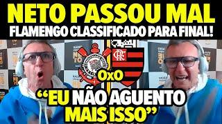 MENGÃO CLASSIFICADO! Craque Neto PERDEU A PACIÊNCIA com a Classificação do Flamengo x Corinthians