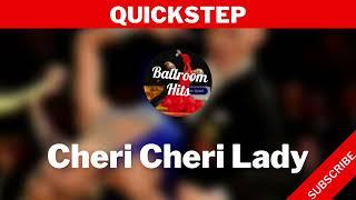 QUICKSTEP music  | Cheri Cheri Lady