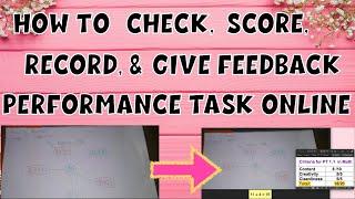 HOW TO CHECK AND RECORD PERFORMANCE TASK ONLINE