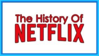 The History of Netflix