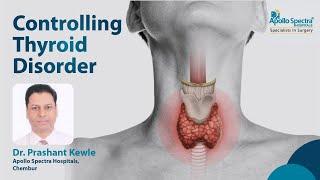 How to control Thyroid by Dr. Prashant Kewle