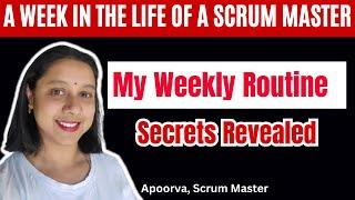 A Week in the life of a Scrum Master ⭐ What Scrum Master do All 14 days  Real Time Scenarios