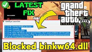 battleye blocked loading of file bink2w64.dll Fix GTA V Enhanced