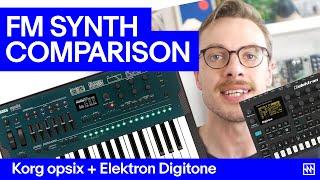 FM Synth Comparison: Korg opsix and Elektron Digitone