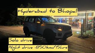 Solo night drive -Hyderabad to Bhopal/15hrs