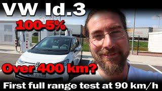 VW Id.3 First Edition Plus 58 kWh - The FIRST full range test at 90 km/h, 100-5%