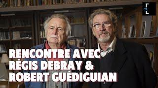 Rencontre avec Régis Debray et Robert Guédiguian