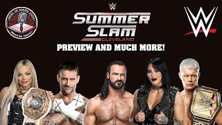 Inside The Squared Circle: Summer Slam Preview & Much More