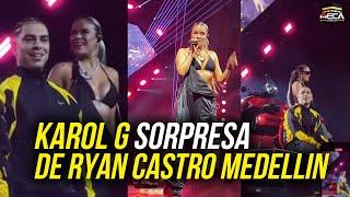 KAROL G SORPRENDE EN CONCIERTO DE RYAN CASTRO "MEDELLÍN"