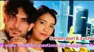 some beautiful questions of sanam puri and zuchobeni relationship on instagram part -1