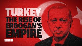 Turkey: The Rise of Erdogan's Empire | BBC Select