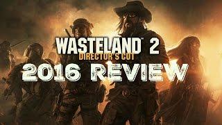 Wasteland 2: Director's Cut 2016 Review - Is it worth your money?