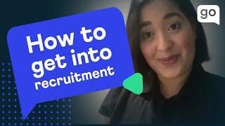 How to get into Recruitment: Life as a Recruitment Consultant