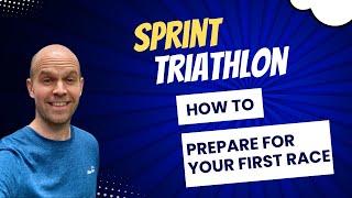 Sprint Triathlon | How To Prepare For Your First Race