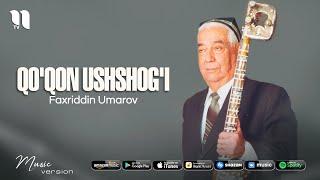 Faxriddin Umarov - Qo'qon ushshog'i (music version)