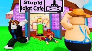 ROBLOX STUPID IDIOT CAFE