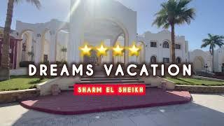 СВЕЖИЙ ОБЗОР DREAMS VACATION RESORT 4* / Sharm el Sheikh / Hadaba /