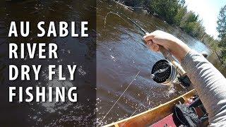 Dry Fly Fishing from an Au Sable River Boat Spring 2018