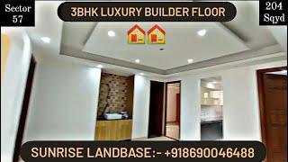 3BHK Luxurious Builder Floor Sector-57 Gurgaon|| Builder Floors Gurgaon||Sunrise Landbase-8690046488