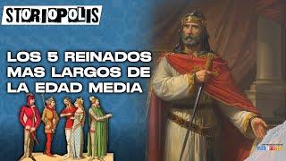 Los reinados más largos de la Edad Media