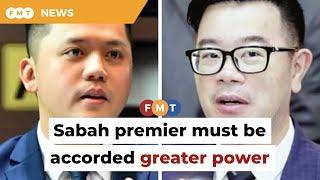 Change to Sabah premier ‘must come with more power’