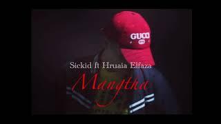 Sickid ft Hruaia Elfaza - Mangtha (lyrics video)