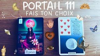 PORTAIL ENERGETIQUE 111 ET NOUVELLE LUNE EN SCORPIONMESSAGE POUR TOI 2 CHOIX  