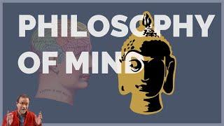 Early Buddhist Philosophy of Mind