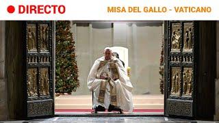 VATICANO: El PAPA FRANCISCO preside la TRADICIONAL MISA del GALLO de NOCHEBUENA | RTVE