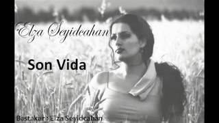 Elza Seyidcahan - Son Vida (Official Audio)