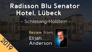 Radisson Blu Senator Hotel, Lubeck 5⭐  Review 2019