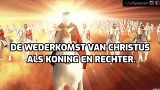 De Wederkomst van Christus als Koning en Rechter.