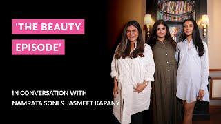 EP 10 The Best of Homegrown Beauty ft. Namrata Soni & Jasmeet Kapany