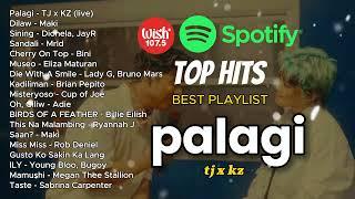 TOP HITS PHILIPPINES  Palagi by TJ X KZ   2024 UPDATED SPOTIFY PLAYLIST  #music #trending #o