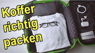 Koffer richtig platzsparend packen - Reisetasche platzsparend packen / Hacks & Tipps