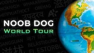 Noob Dog World Tour (Griefing Across The Globe)