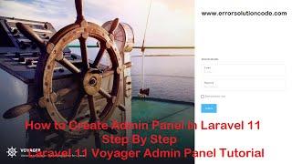 How to Create Admin Panel in Laravel 11 Step by Step | Laravel 11 Voyager Admin Panel Tutorial