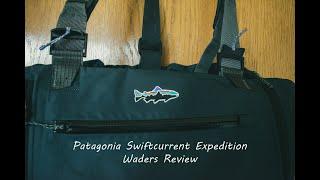 Patagonia Swiftcurrent Expedition Waders Review