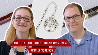 Are These The Cutest Bookmarks EVER? | APTV 555