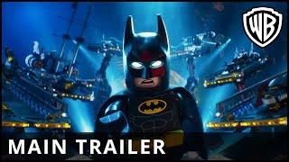 The LEGO® Batman™ Movie – Main Trailer – Warner Bros. UK