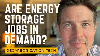 Are Energy Storage Jobs In Demand?