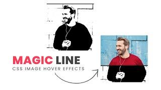 CSS Magic Line Image Fill Hover Effects | CSS3 Image Hover Animation Effects