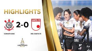 RESUMEN | CORINTHIANS (BRA) VS. INDEPENDIENTE SANTA FE (COL) (2-0) | CONMEBOL #LIBERTADORESFEM 2024